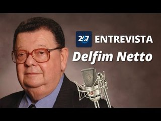 247 entrevista Delfim Netto