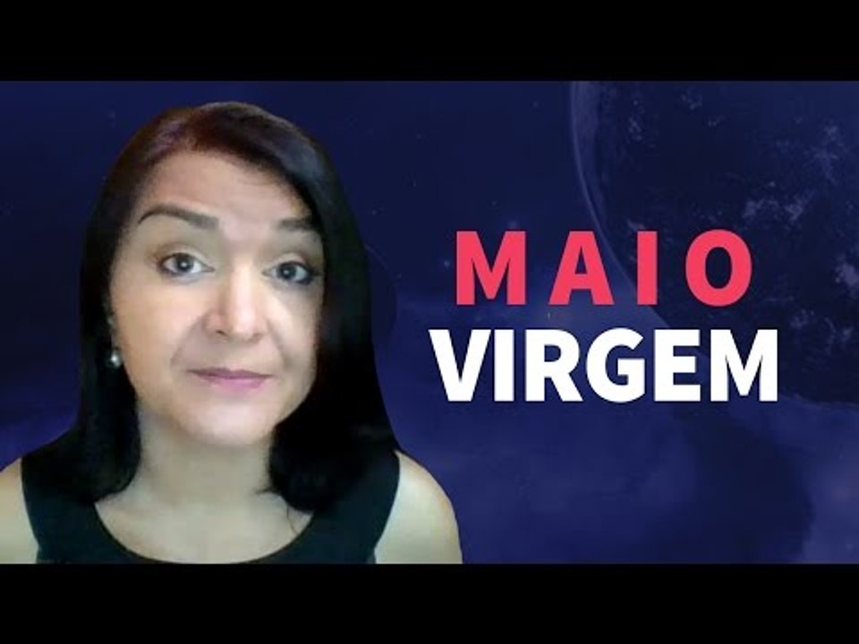 Virgem: O que maio te reserva?