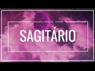 Sagitário: O que esperar de junho?