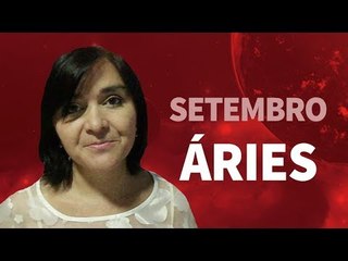[ ÁRIES ] HORÓSCOPO MENSAL / SETEMBRO ✨