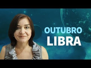 [ LIBRA ] HORÓSCOPO MENSAL / OUTUBRO ✨