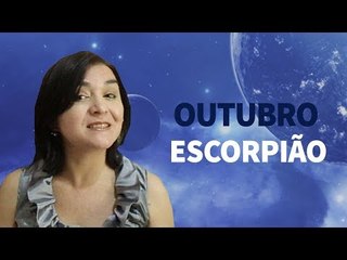 [ ESCORPIÃO ] HORÓSCOPO MENSAL / OUTUBRO ✨