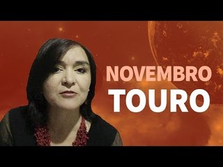 [ TOURO ] HORÓSCOPO MENSAL / NOVEMBRO ✨