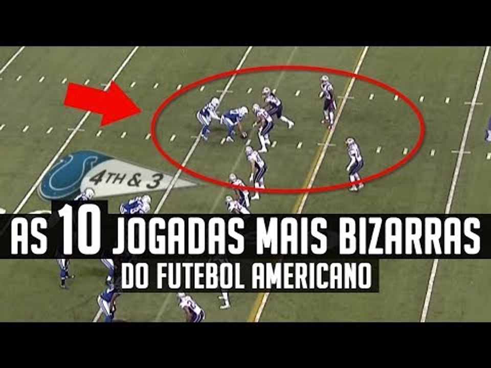 As 10 Jogadas mais BIZARRAS do Futebol Americano