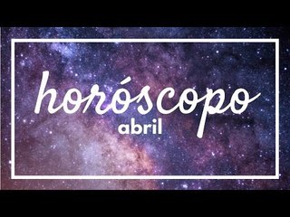 [ ABRIL ] Previsão Astrológica Mensal ✨