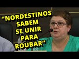 Vereadora gaúcha diz que “nordestinos sabem se unir para roubar”