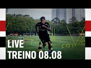 LIVE DE TREINO 08.08 | SPFCTV