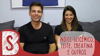 MARCIO ATALLA E JULIANA FALAM DE ÍNDICE GLICÊMICO, LEITE, CREATINA E OUTROS