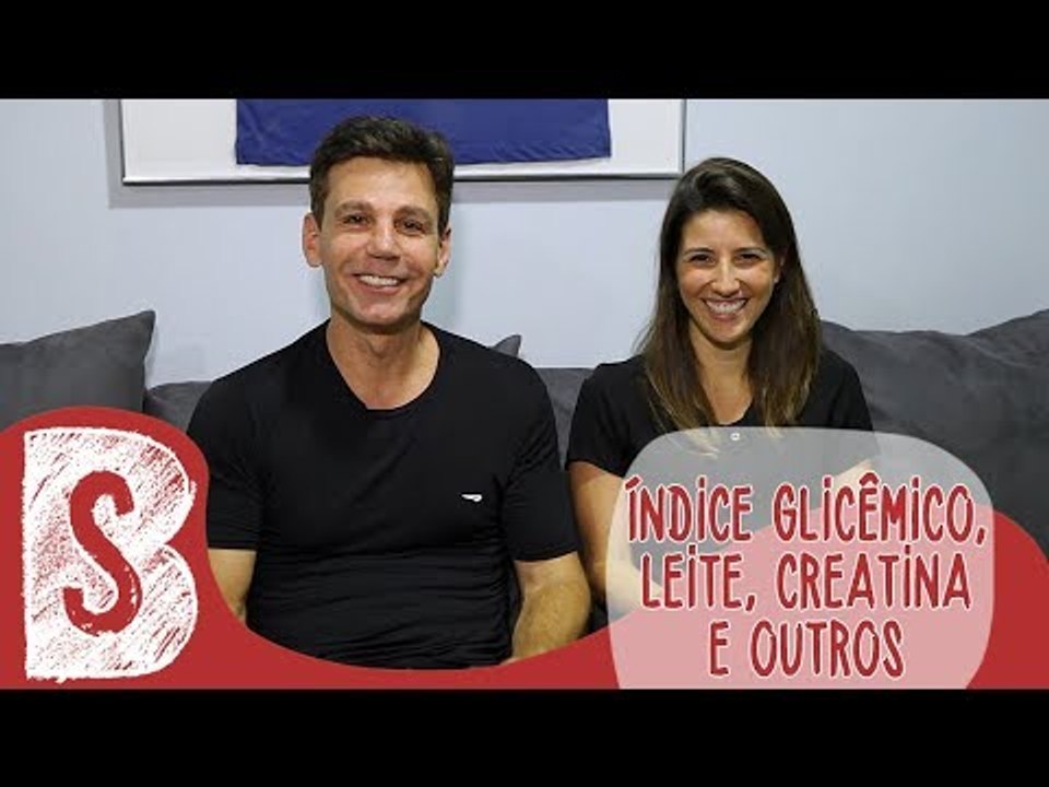 MARCIO ATALLA E JULIANA FALAM DE ÍNDICE GLICÊMICO, LEITE, CREATINA E OUTROS