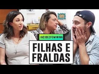 ELA TEM PAI! - Machismo na PATERNIDADE com Tiago e Gabi