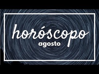 [ AGOSTO ] Previsão Astrológica Mensal ✨