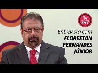 TV 247 - Entrevista com Florestan Ferdandes Júnior