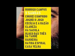 Rodrigo Campos - Cecília e a razão