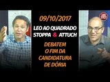 TV 247 - Leo ao quadrado: Attuch e Stoppa debatem o fim da candidatura de Doria