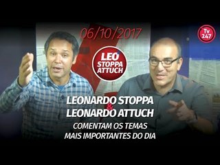 Stoppa e Attuch comentam os destaques do dia 06/10/2017