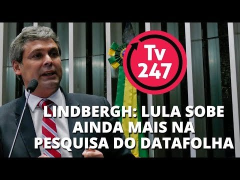 Lindbergh: Lula sobe ainda mais na pesquisa do Datafolha