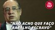 Gilmar Mendes:  