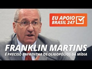 Franklin Martins apoia o 247