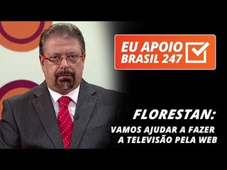 Florestan Fernandes Júnior apoia o 247