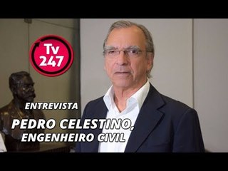 TV 247 ENTREVISTA: PEDRO CELESTINO, PRESIDENTE DO CLUBE DE ENGENHARIA