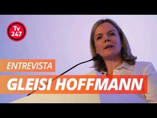 TV 247 ENTREVISTA GLEISI HOFFMANN