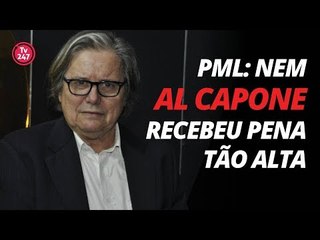 PML: nem Al Capone recebeu pena tão alta