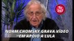 Noam Chomsky grava vídeo em apoio a Lula