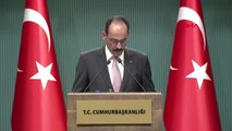 Ankara İbrahim Kalın Spekülatif Ortam Bertaraf Edildi - 2