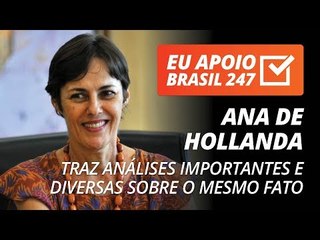 Ana de Hollanda apoia o 247