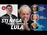 DEBATE 247: STJ nega habeas corpus a Lula