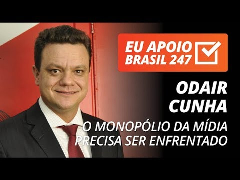 Odair Cunha apoia o 247