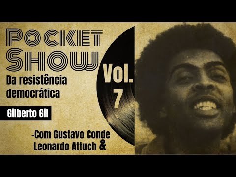Pocket Show da Resistência - A música de Gilberto Gil
