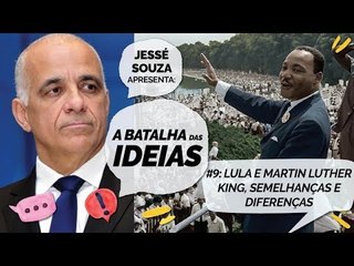 下载视频: A Batalha das Ideias - #9 Lula e Martin Luther King, semelhanças e diferenças