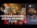 Vozes da resistência - Contra o Racismo: Estudo, Memória e Luta!