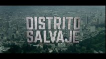 Distrito Salvaje (2018) Netflix Serie Tráiler Oficial Español Latino