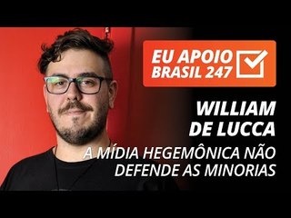 William De Lucca apoia o 247