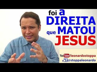 Stoppa: foi a direita que matou Jesus Cristo