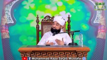 Muhammad Raza Saqib Mustafai - AAQAA KAREEM Ne Oontni Pr Beth Kr Twaf Kio Farmaya