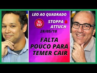 Leo ao quadrado: falta pouco para Temer cair