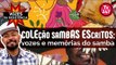 Vozes da Resistência - Vozes e Memórias do Samba