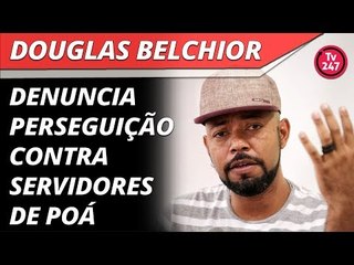 Douglas Belchior denuncia perseguição contra servidores de Poá