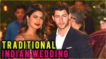 Priyanka Chopra And Nick Jonas Traditional Indian Wedding DETAILS