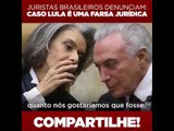 Juristas denunciam farsa contra Lula