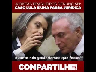 下载视频: Juristas denunciam farsa contra Lula