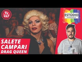 Estúdio diversidade : Salete Campari - Drag Queen