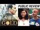 Gold Public Review | Akshay Kumar, Mouni Roy
