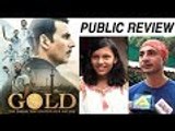 Gold Public Review | Akshay Kumar, Mouni Roy