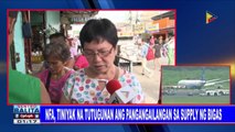 NFA, tiniyak na tutugunan ang pangangailangan sa supply ng bigas