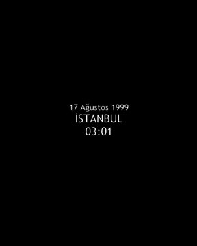 17 Ağustos 1999 | 'Sesimi duyan var mı?'