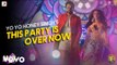 This Party Is Over Now - Yo Yo Honey Singh - Jackky Bhagnani - Kritika Kamra - Mitron # Zili music company !